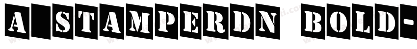 a_StamperDn Bold字体转换